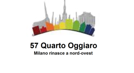 Milano rinasce a nord-ovest