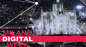 Milano Digital week. Il programma della giornata di apertura