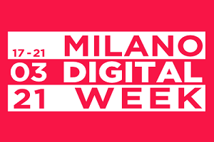 Aperte le iscirzioni all'edizione 2021 della Milano Digital week