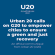 Urban 20 lancia messaggi ecologisti alle nazioni del G20