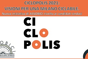 Confesercenti lancia Ciclopolis 2021. Nell’anno del boom mondiale della bicicletta, una nuova iniziativa pubblica propone un ambizioso salto di qualità per Milano verso il trasporto a trazione umana
