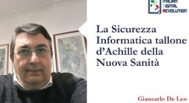 La Sicurezza Informatica tallone d’Achille della Nuova Sanità