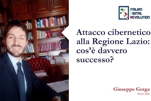 Attacco cibernetico alla Regione Lazio: cos’è davvero successo?