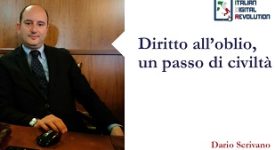 Diritto all’oblio, un passo di civiltà